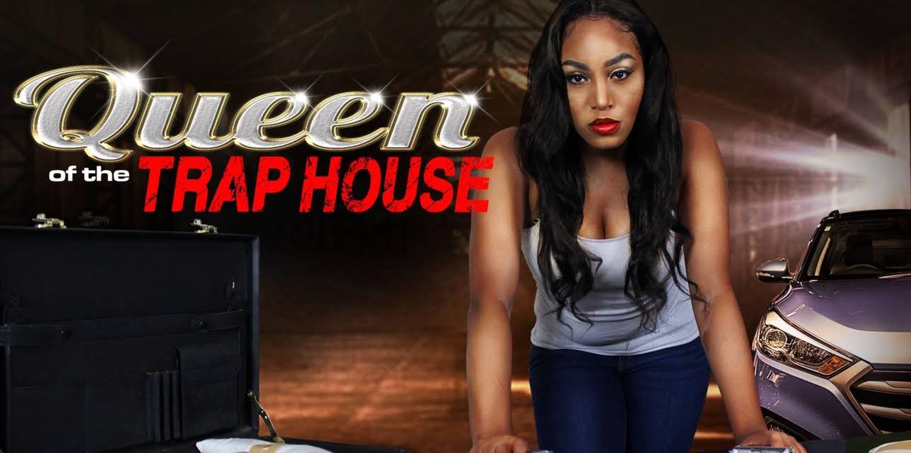 Queen of the Trap House (2020)