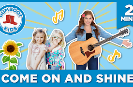 Jessie & The Gumboot Kids: Come on and Shine