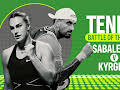 Tennis: Battle of the Sexes - Sabalenka v Kyrgios