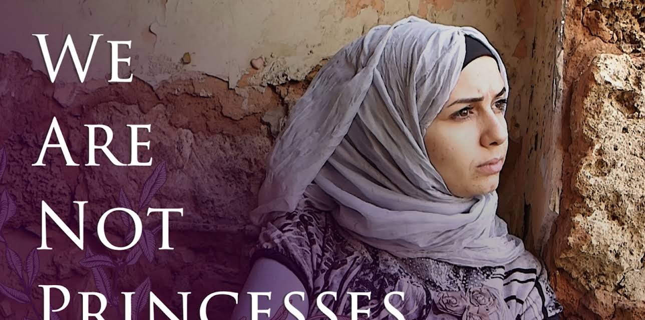 We Are Not Princesses (2018)