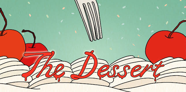 The Dessert