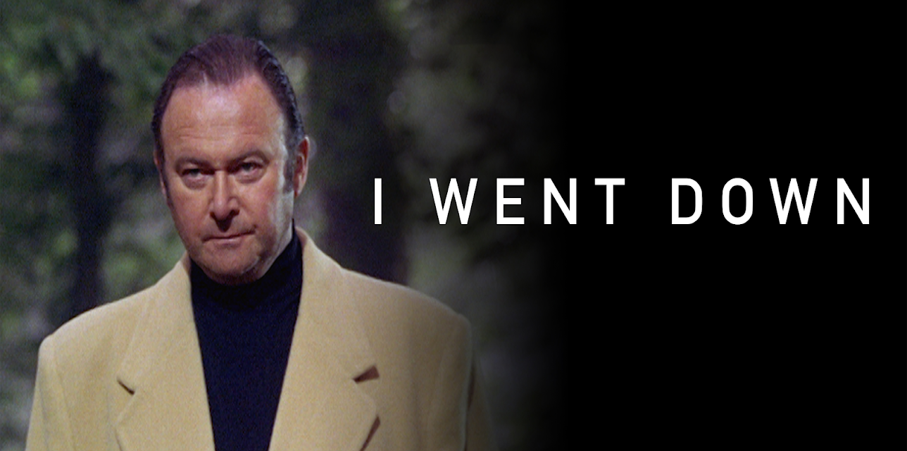 I Went Down (1998)