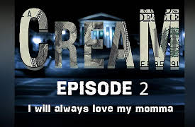 Cream: I Will Always Love My Momma