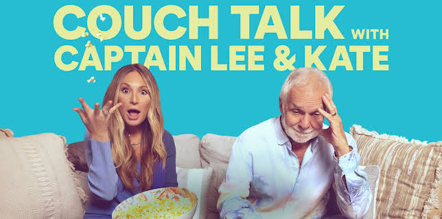 Couch Talk with Captain Lee & Kate S1
