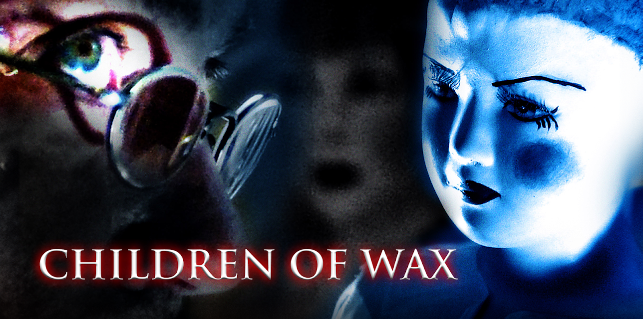 Children of Wax (2006)