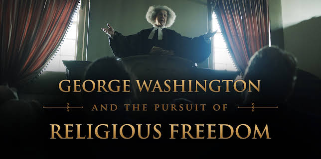 George Washington and the Pursuit of Religious Freedom