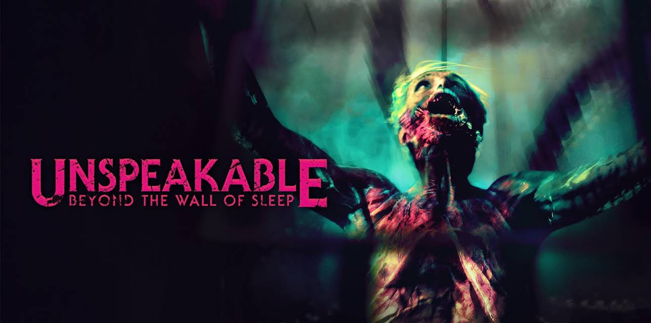 Unspeakable: Beyond the Wall of Sleep (2025)
