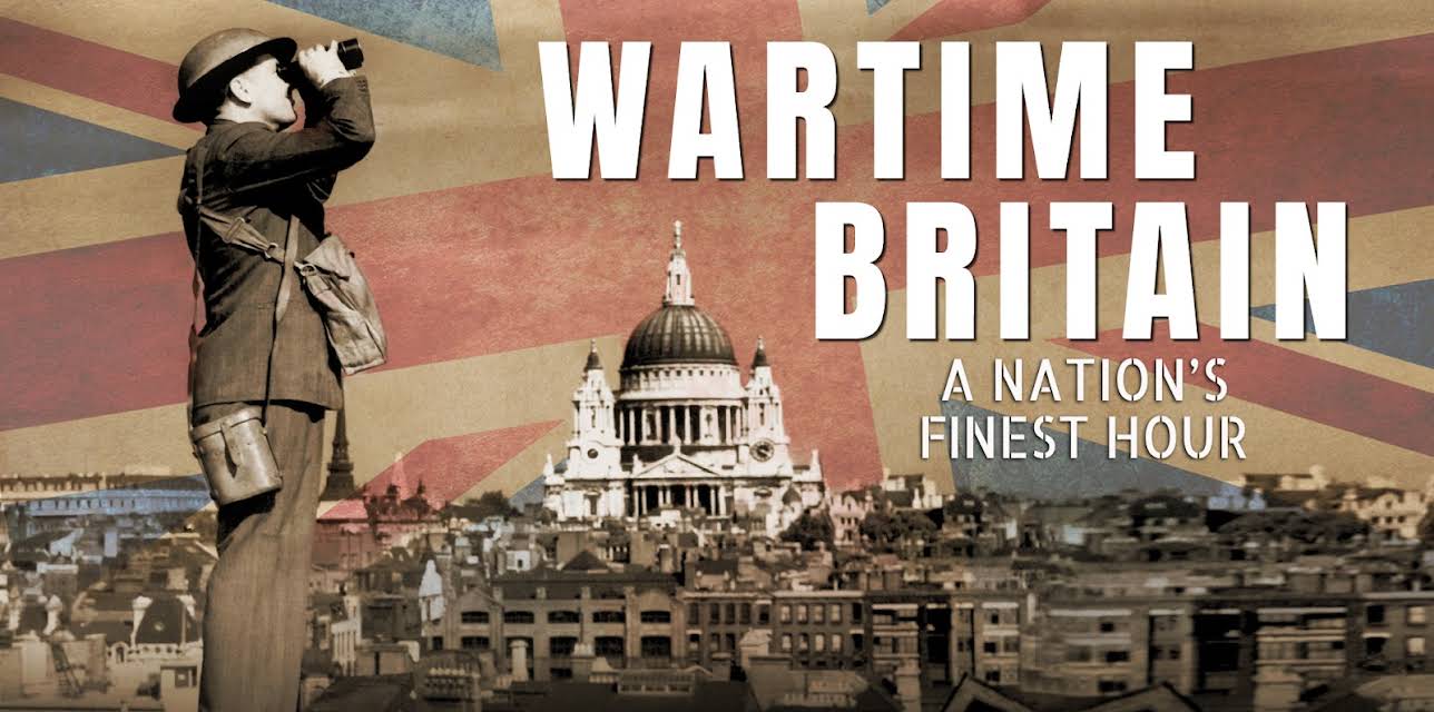 Wartime Britain: A Nation's Finest Hour (World War 2 History) (2005)