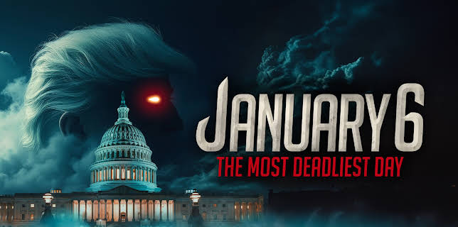 January 6: The Most Deadliest Day (2024)