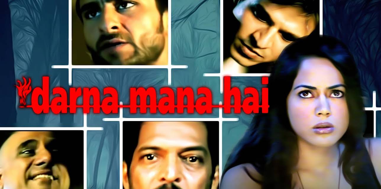 Darna Mana Hai (2003)