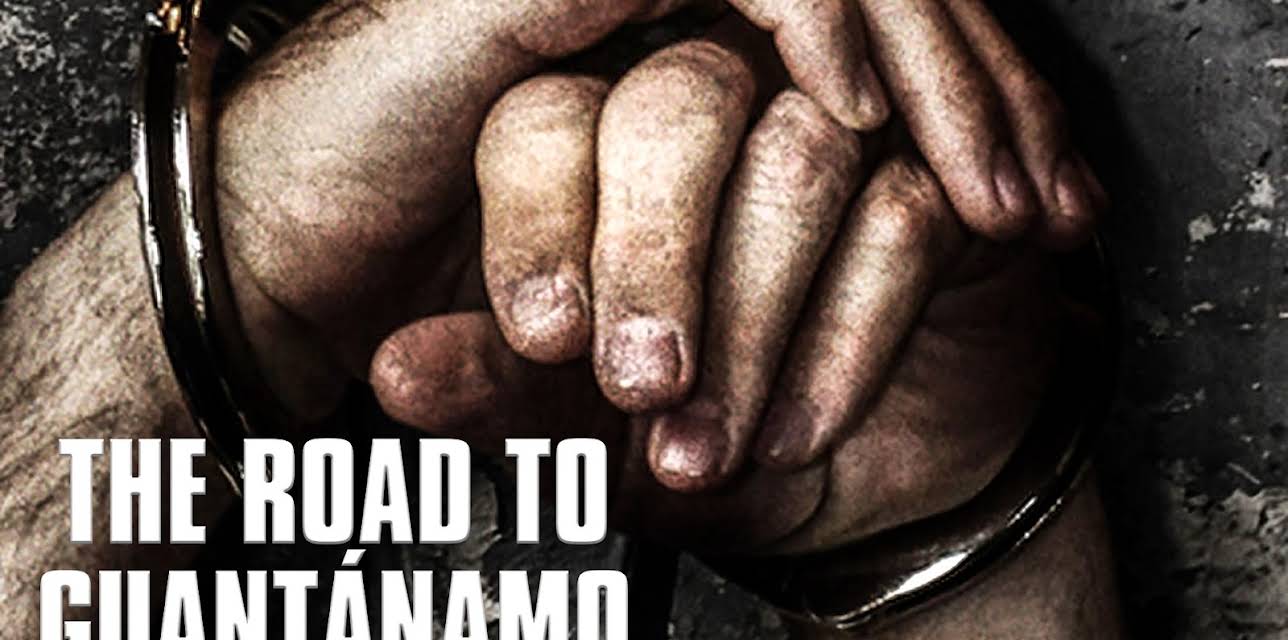 The Road to Guantanamo (2006)
