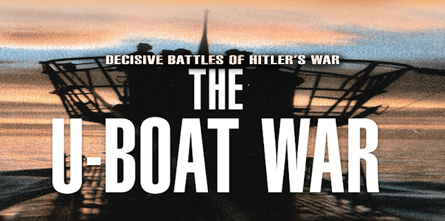 Decisive Battles of Hitler's War - The U-Boat War (2001)