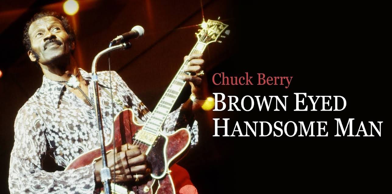 Chuck Berry, Brown-Eyed Handsome Man (2020)