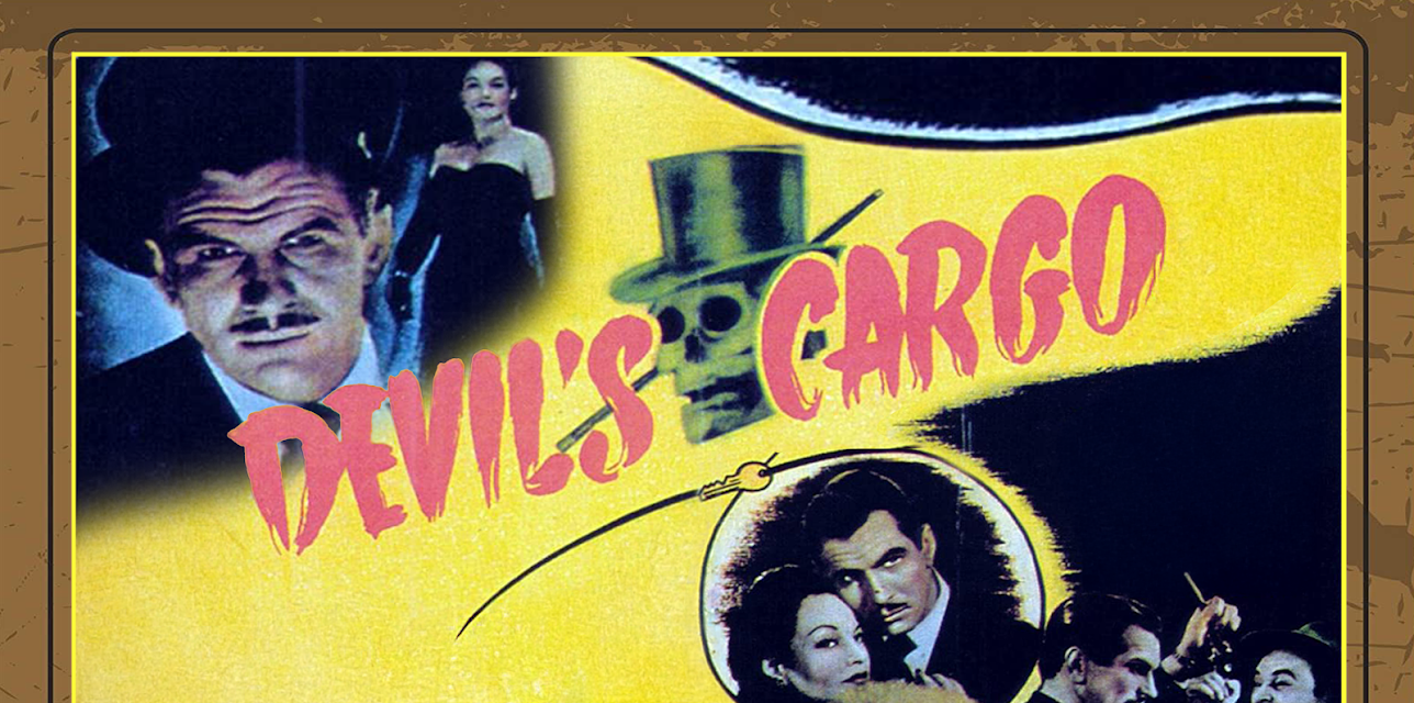 Devil'S Cargo (1948)