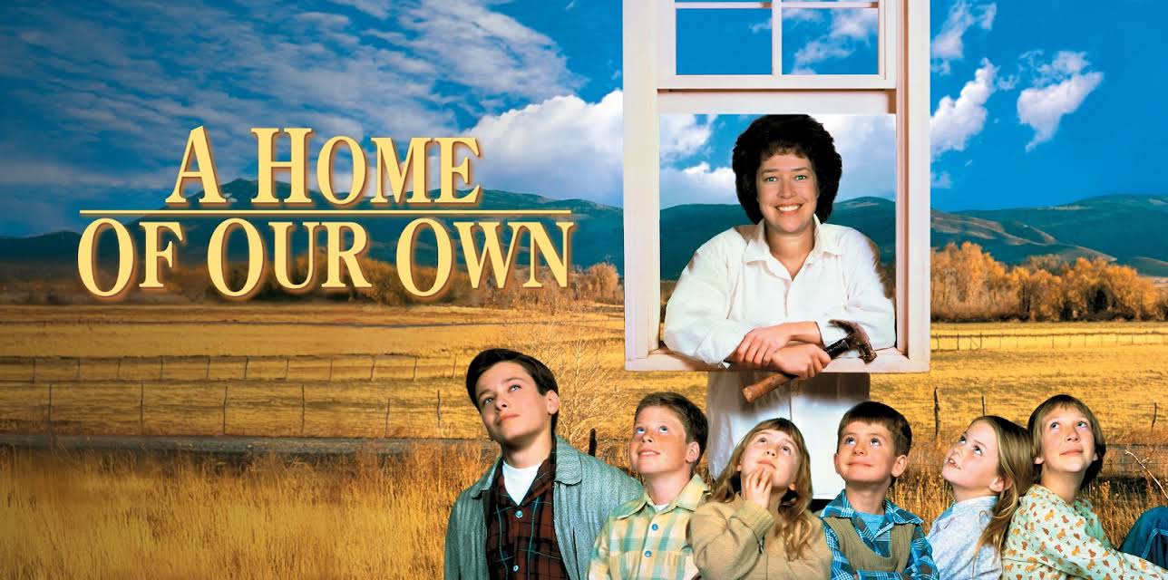 A Home Of Our Own (1993)