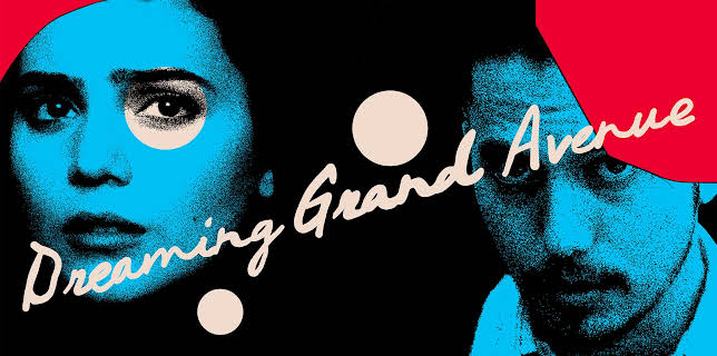Dreaming Grand Avenue (2020)