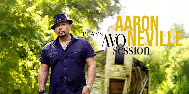 Aaron Neville - Plays Avo Session (2011)