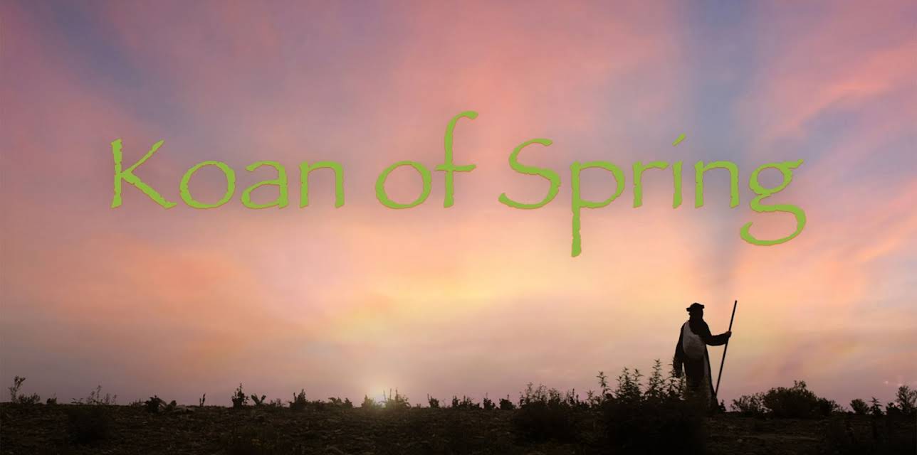Koan of Spring (2019)
