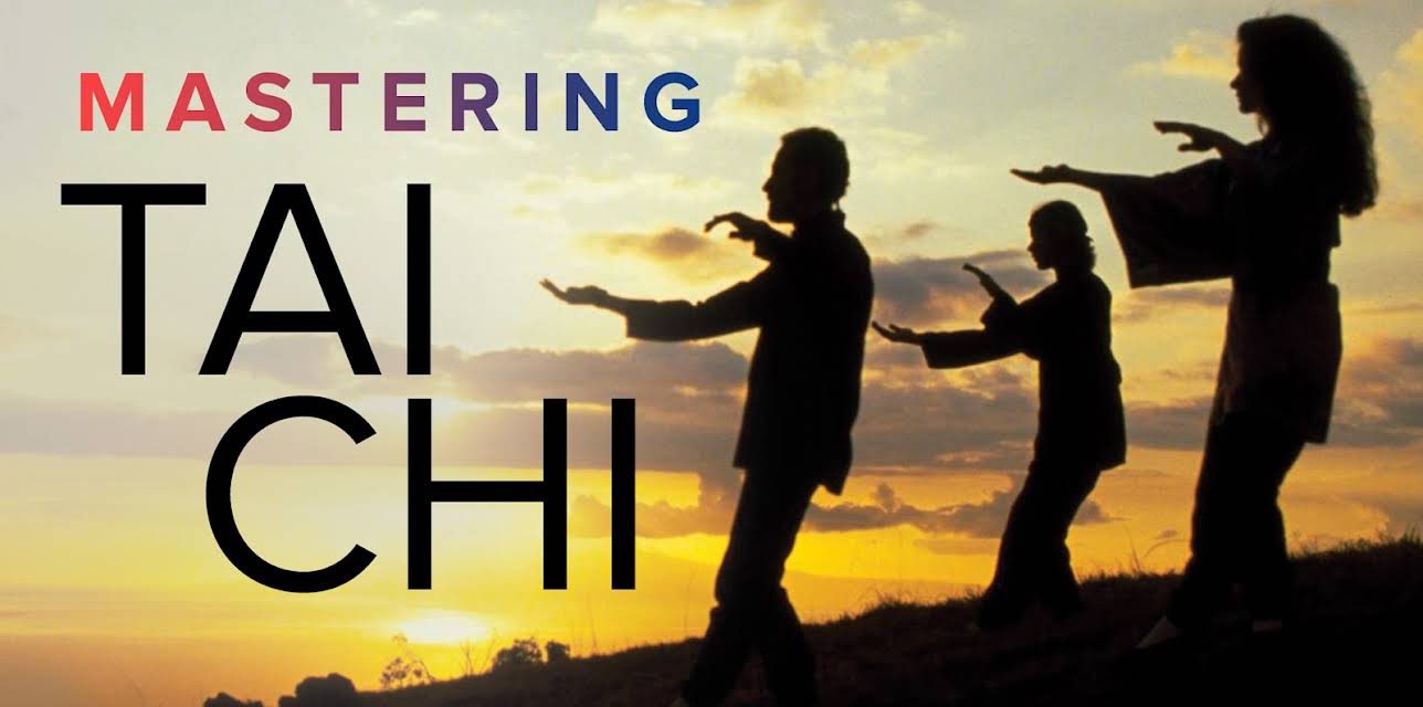 Mastering Tai Chi