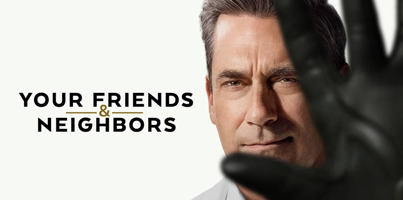 Your Friends & Neighbors