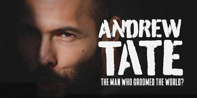 Andrew Tate: The Man Who Groomed the World? (2023)