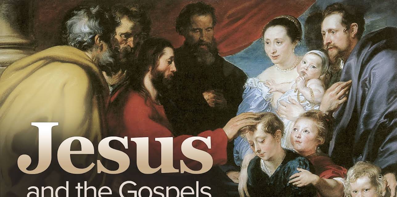 Jesus and the Gospels