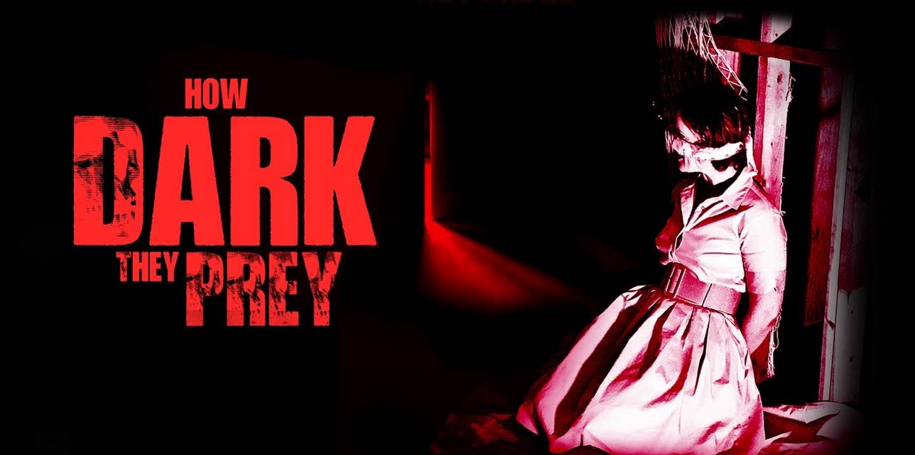 How Dark They Prey (2022)
