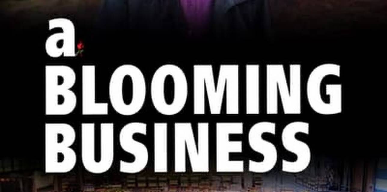 A Blooming Business (2009)