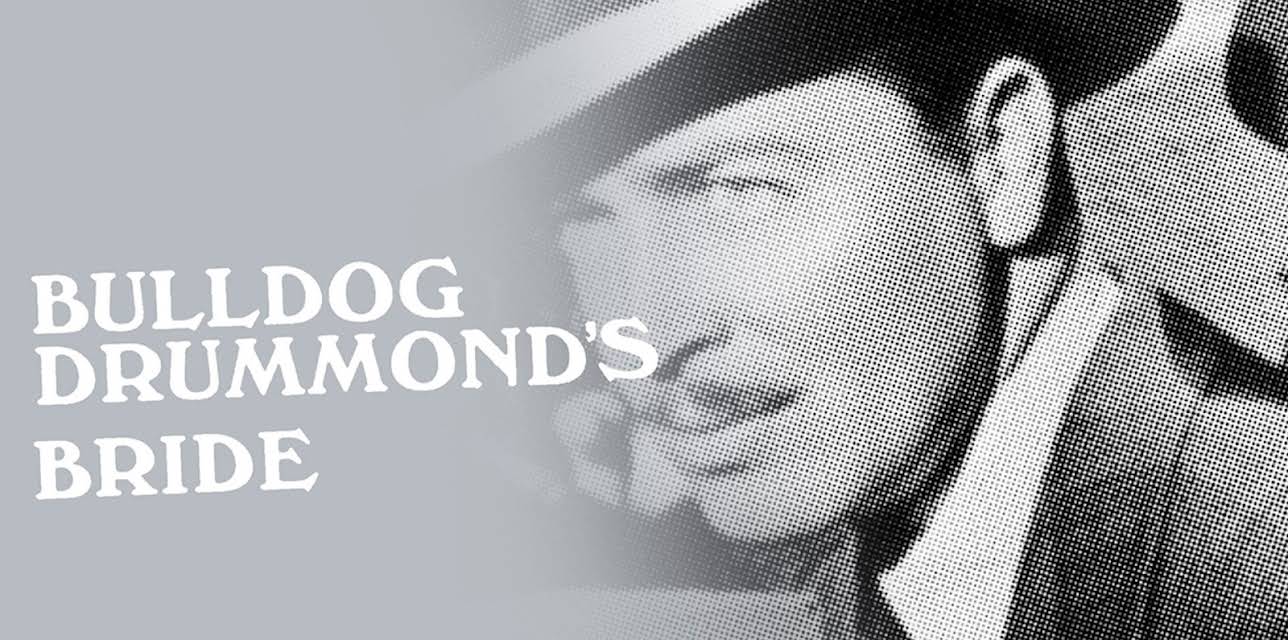 Bulldog Drummond's Bride (1939)