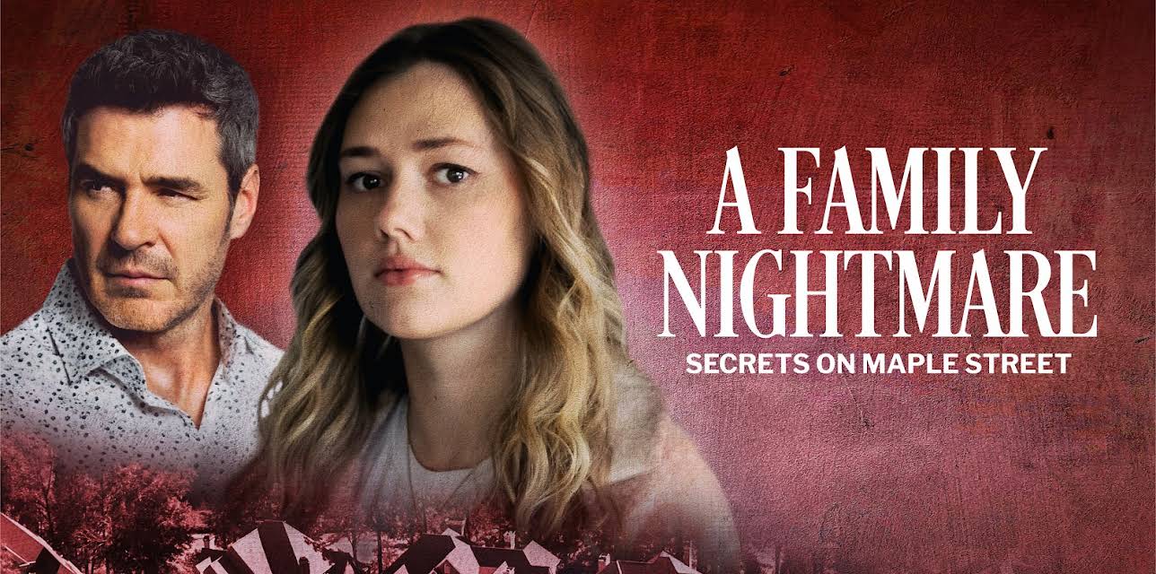 A Family Nightmare: Secrets on Maple Street