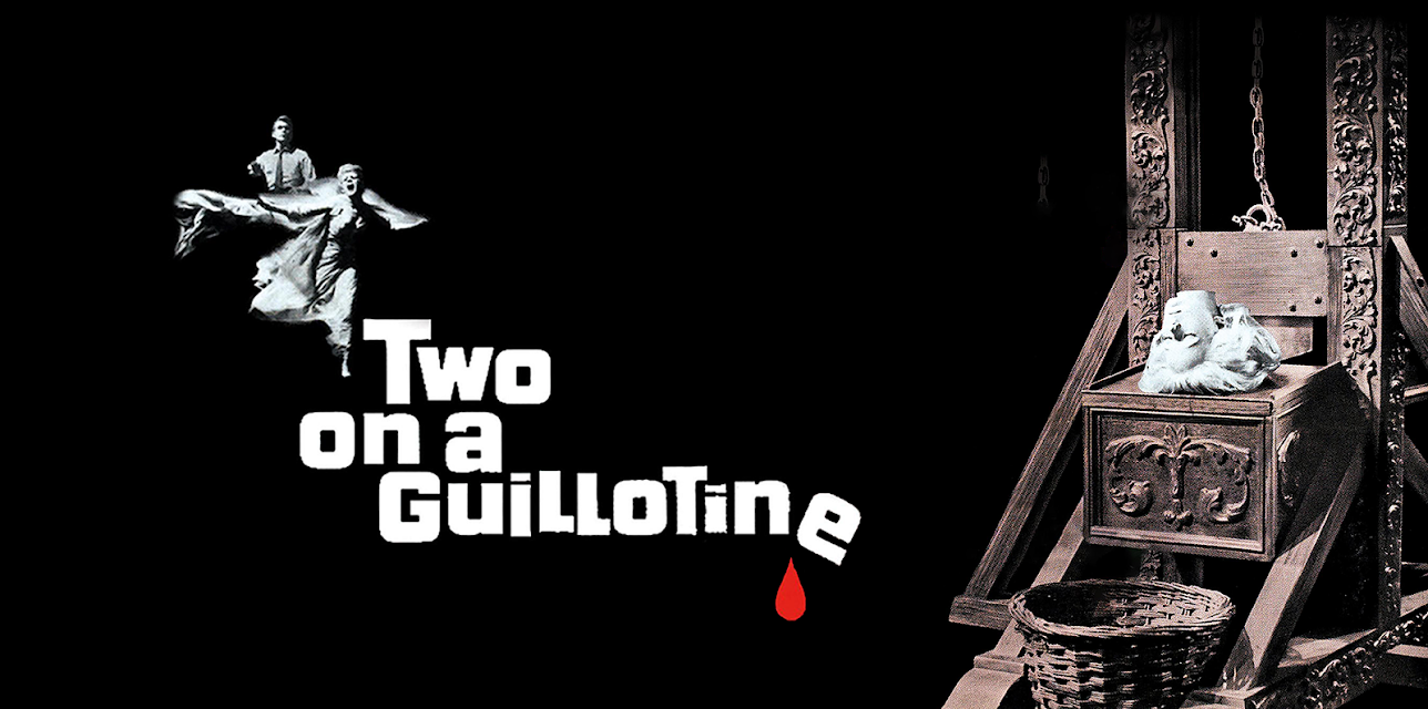 Two on a Guillotine (1965)