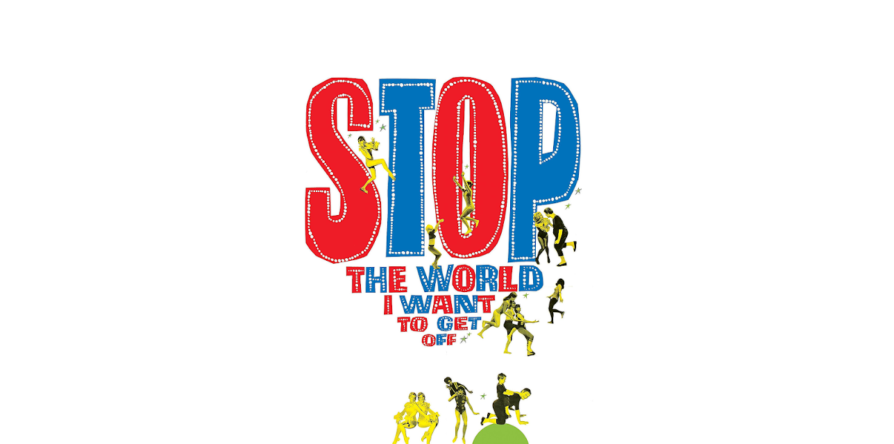 Stop the World, I Want to Get Off (1966)