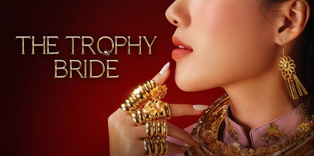 The Trophy Bride (2024)