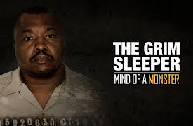 The Grim Sleeper: Mind of a Monster: The Grim Sleeper: Mind of a Monster