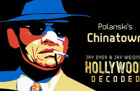 Hollywood Decoded: Polanski's Chinatown