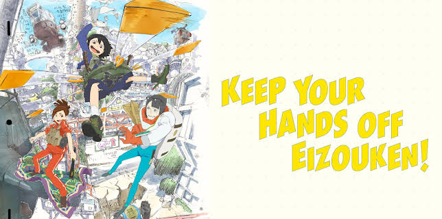 Keep Your Hands Off Eizouken!: Season 1