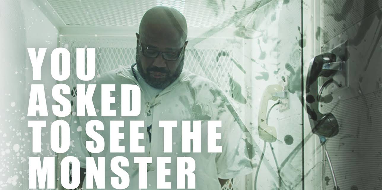 You Asked to See the Monster (2019)
