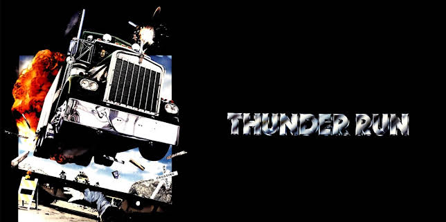 Thunder Run (1986)