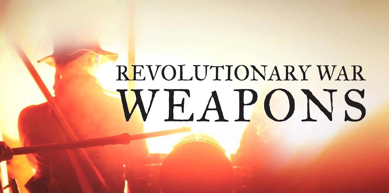 Revolutionary War Weapons (2025)