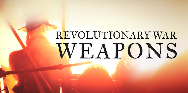 Revolutionary War Weapons (2025)