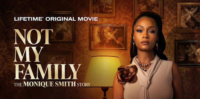 Not My Family: The Monique Smith Story (2025)