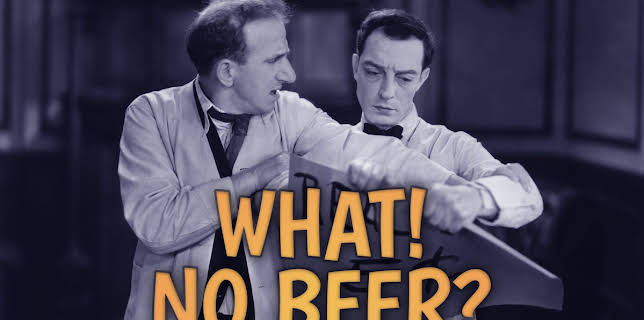 What! No Beer? (1933)