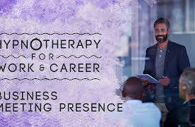 Hypnotherapy for Work & Career: Business Meeting Presence