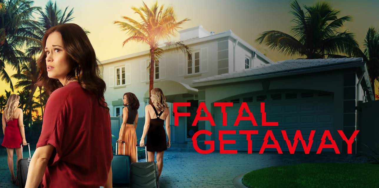 Fatal Getaway (2019)