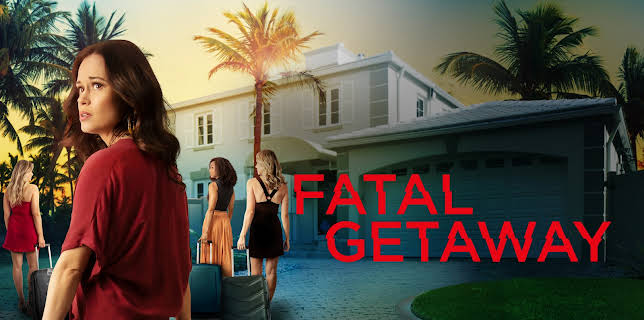 Fatal Getaway (2019)