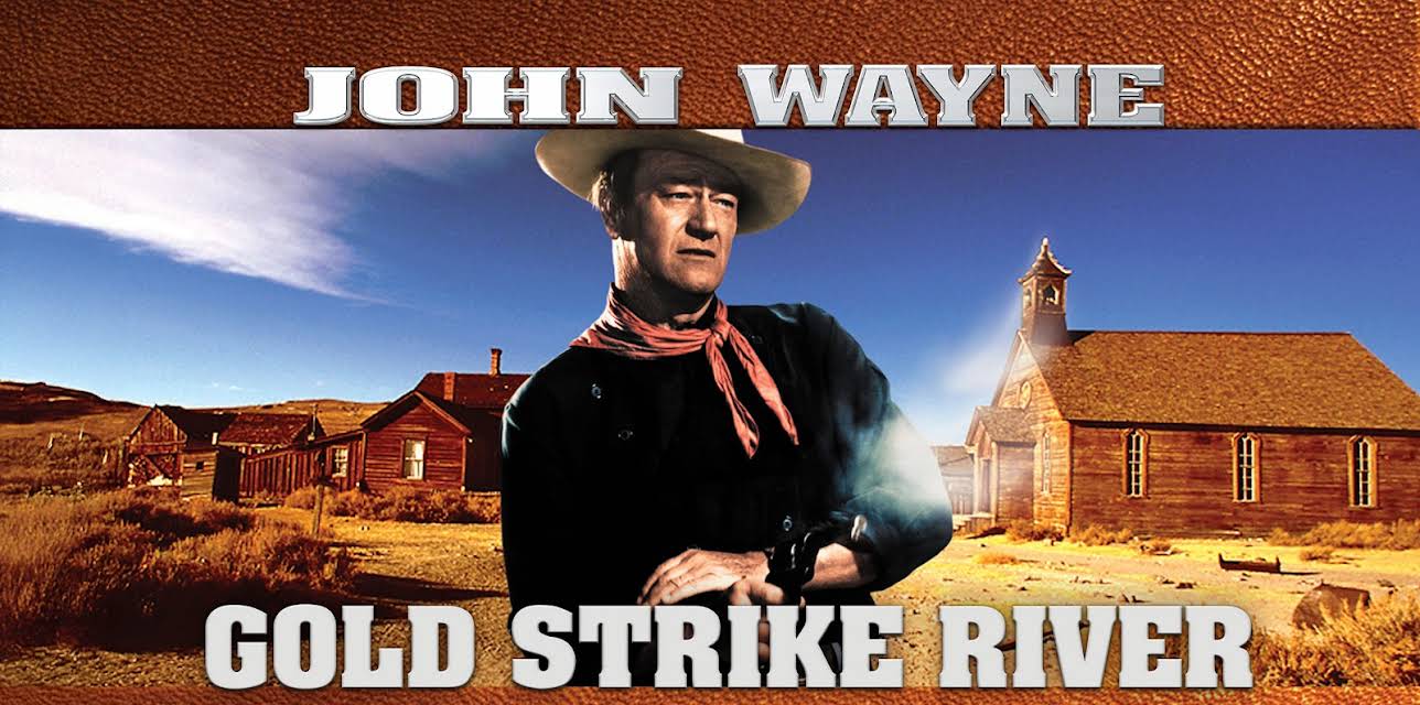 John Wayne: Gold Strike River (1934)