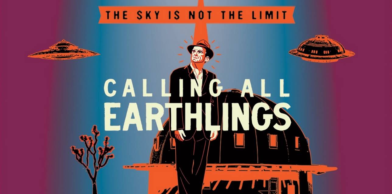 Calling All Earthlings (2018)