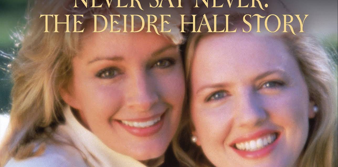 Never Say Never: The Deidre Hall Story (1995)