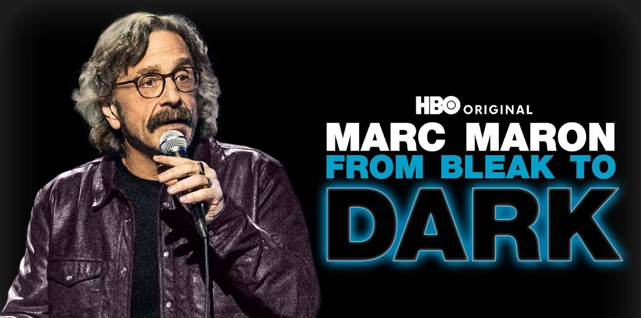 Marc Maron: From Bleak to Dark (2023)
