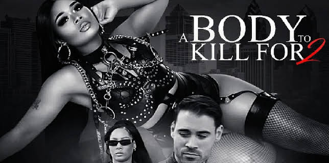 A Body To Kill For 2 (2024)